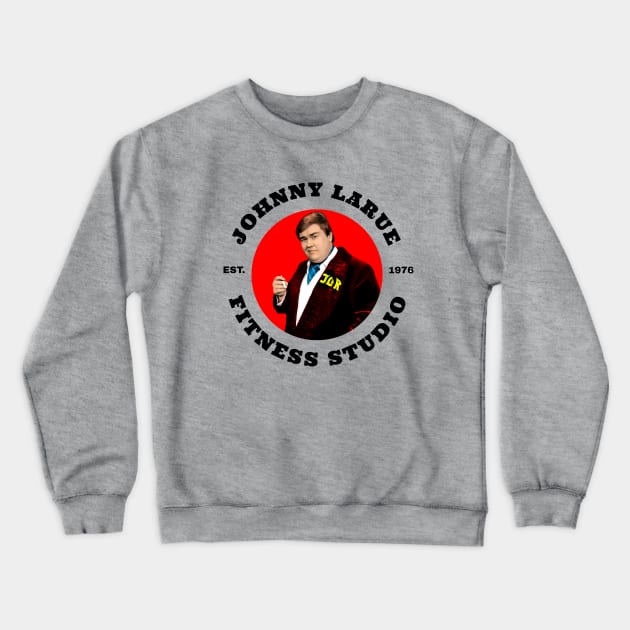 Johnny LaRue Fitness Studio SCTV Crewneck Sweatshirt by Pop Fan Shop